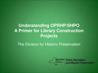 Understanding OPRHP/SHPO: A Primer for Library Construction Projects