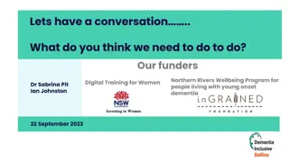 Northern Rivers Wellbeing Program & Digital Training for Women: Empowering Individuals Living with Dementia