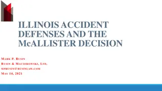 Illinois Accident Defenses and McAllister Decision Overview