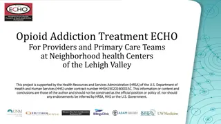 Comprehensive Opioid Addiction Treatment Information for Providers