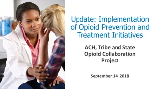 Washington State's Opioid Prevention and Treatment Initiatives Update