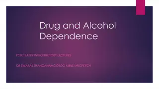 Understanding Drug and Alcohol Dependence in Psychiatry: Introductory Lectures