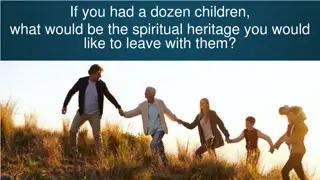 Building Generational Faith: Leaving a Spiritual Heritage