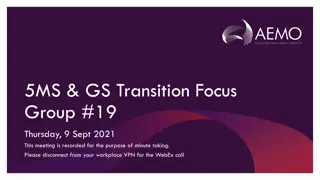 5MS & GS Transition Focus Group #19 Meeting - Thursday, 9 Sept 2021