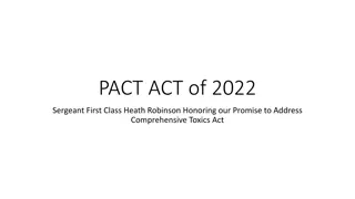 PACT ACT of 2022: Addressing Comprehensive Toxics Exposure for Veterans