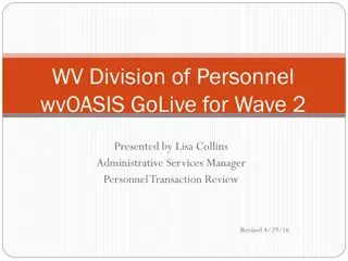 WV Division of Personnel OASIS GoLive for Wave 2 - Implementation Details