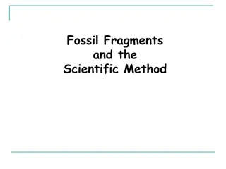 Scientific Method Through Fossil Fragments