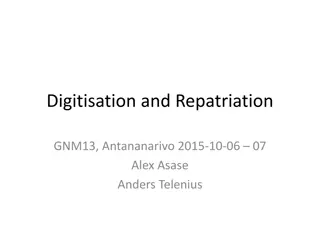 State-of-the-Art Digitization and Repatriation Efforts in Antananarivo 2015