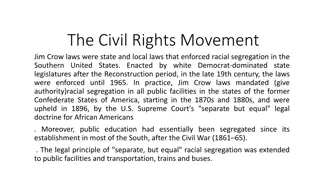 The Civil Rights Movement and Jim Crow Laws in the Southern United States