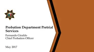 Santa Cruz County Probation Department Pretrial Services Overview