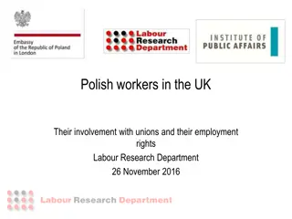 Analysis of Polish Workers in the UK: Unions, Employment Rights, and Industry Participation