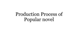 Navigating the Production Journey of a Popular Novel