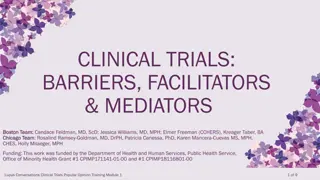 Clinical Trials: Barriers and Facilitators in Enrollment Process