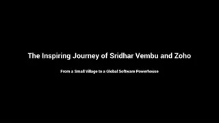 The Inspiring Journey of Sridhar Vembu and Zoho: From Village to Global Software Powerhouse