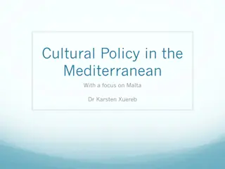 Cultural Policy in the Mediterranean with a Focus on Malta