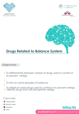 Drugs Related to Balance System and Vertigo Management