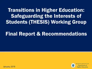 Challenges in Higher Education: Safeguarding Student Interests (THESIS) - January 2019 Report