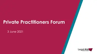 Practical Strategies for Private Practitioners: Enhance Efficiency at the Forum