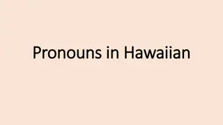 Hawaiian Pronouns: Forms and Usage