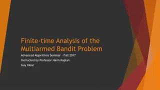 Finite-time Analysis of the Multiarmed Bandit Problem in Advanced Algorithms Seminar