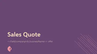 Customized Sales Quote and Order Overview