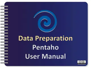 Data Preparation with Pentaho: User Manual Overview