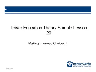 Driver Education Theory Lesson: Making Informed Choices