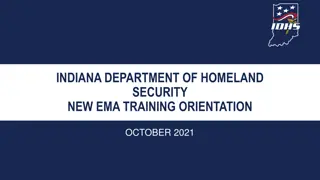 Indiana Department of Homeland Security New EMA Training Orientation - October 2021