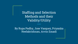 Insights on Staffing and Selection Methods: Validity and Discrimination