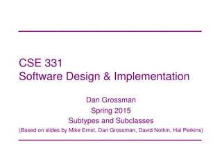 Subtyping and Subclasses in Software Design