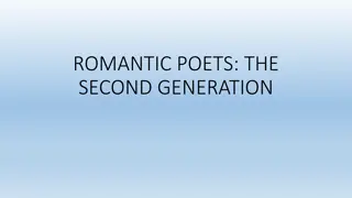 The Second Generation of Romantic Poets: A Revolution in Poetry and Ideals