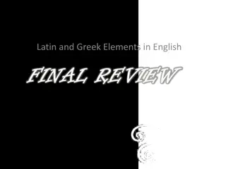 Latin and Greek Elements in English - Medical and Scientific Terminology Review