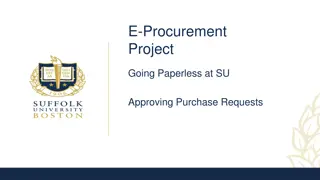 Streamlining Purchasing Processes at SU: Going Paperless and Approval Automation