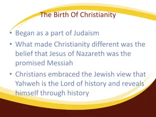 The Birth and Life of Christianity: The Story of Jesus