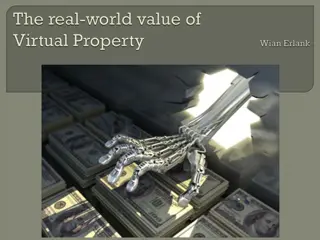 Understanding Virtual Worlds and Virtual Property