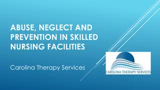 Preventing Abuse and Neglect in Skilled Nursing Facilities