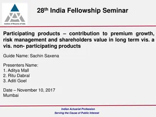 India Fellowship Seminar on Participating vs. Non-participating Products