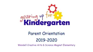 Parent Orientation and School Information at Wendell Creative Arts & Science Magnet Elementary School