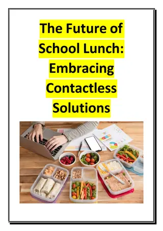 The Future of School Lunch - Embracing Contactless Solutions