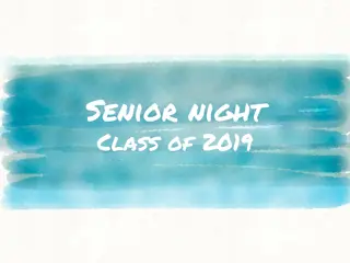 Senior Class of 2019 Night: Honors, Recognitions & Future-Ready Course of Study