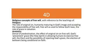 Comparing Pelagian and Arminian Views on Free Will