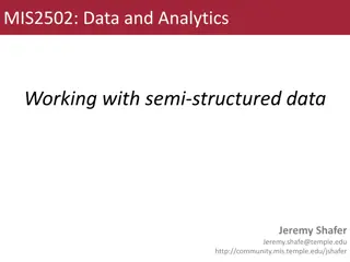 Semi-Structured Data in Data Analytics