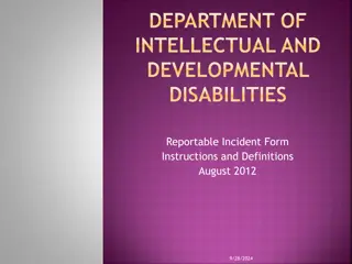 Reportable Incidents in Developmental Disability Care