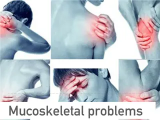 Musculoskeletal Problems and Injuries