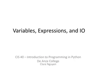 Introduction to Variables, Expressions, and I/O in Python