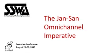 The Jan-San Omnichannel Imperative Executive Conference Highlights