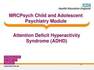 Understanding ADHD: History, Assessment, and Treatment Insights