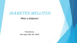 Diabetes Mellitus: Causes, Effects, and Management