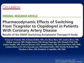 Pharmacodynamic Effects of Switching from Ticagrelor to Clopidogrel in Patients with Coronary Artery Disease: SWAP-4 Study