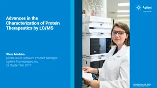 Advances in Protein Therapeutics Characterization Using LC/MS